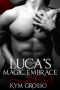 [Immortals of New Orleans 02] • Luca's Magic Embrace